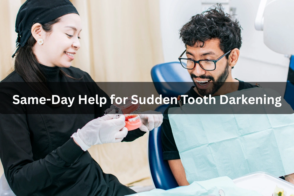 Same-Day Help for Sudden Tooth Darkening